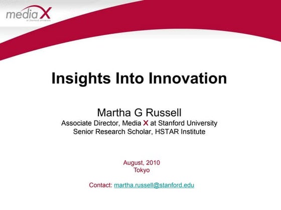 Insights into Innovation, Tokyo 8-6-10, Martha G. Russell