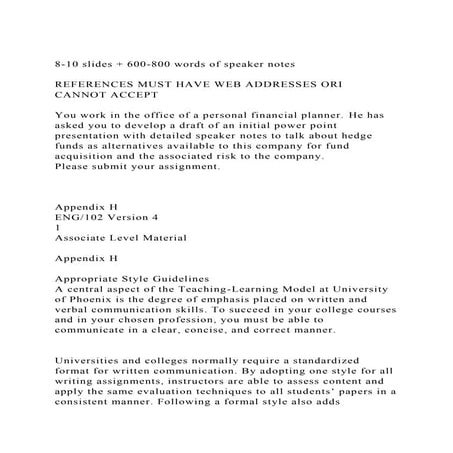 8-10 slides + 600-800 words of speaker notesREFERENCES MUST HA.docx