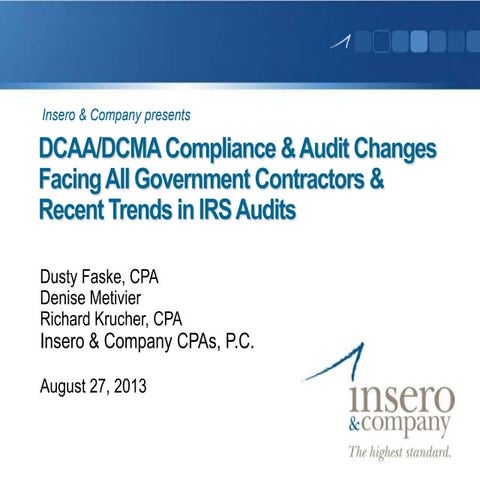 DCAA/DCMA Compliance & Audit Changes Facing All Government Contractors and Re...