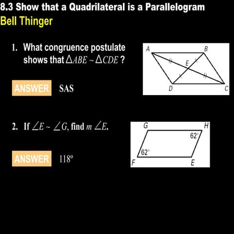 8.3 show that a quadrilateral is a parallelogram