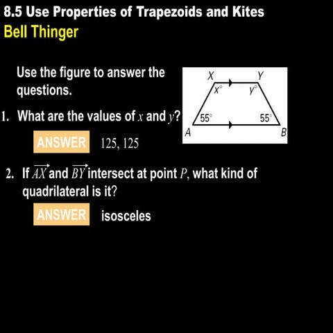 8.5 use properties of trapezoids and kites