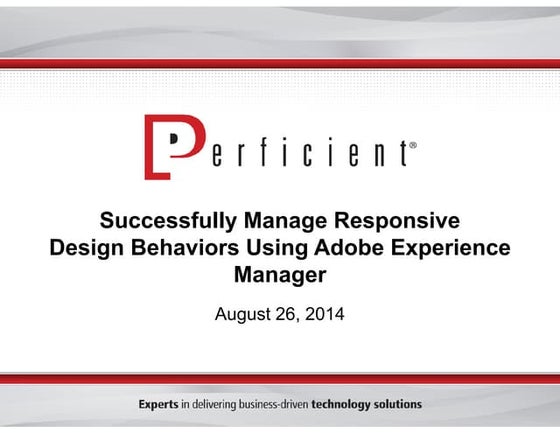 Successfully Implement Responsive Design Behavior with Adobe Experience Manager