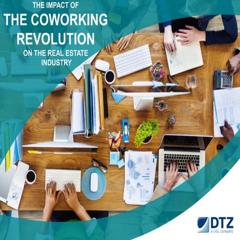 The Coworking Revolution and the impact on real estate - Sophy Moffat, DTZ 