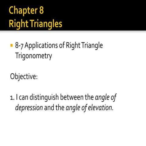 8.7 Angles of Elevation and Depression
