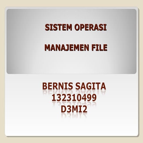 Bernis Sagita - Manajemen File