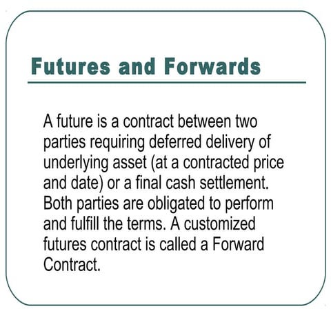 8. futures and forwards