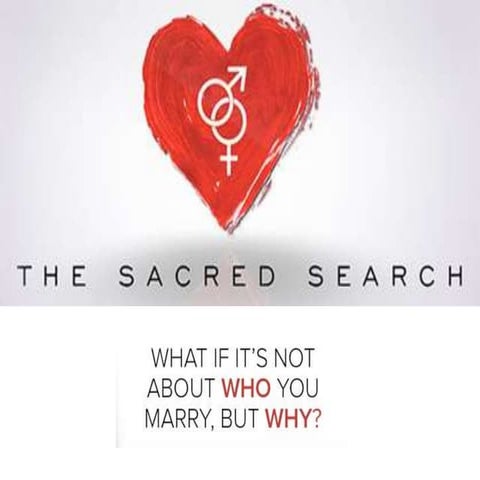 The Sacred Search