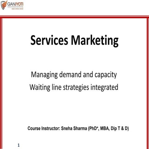 Managing demand and capacity and waiting line strategies