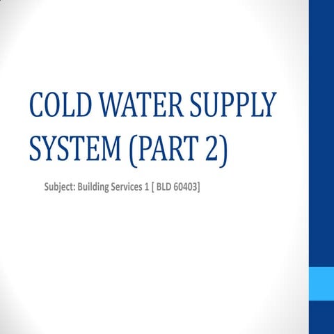 Sem 2 bs1 cold water supply 2