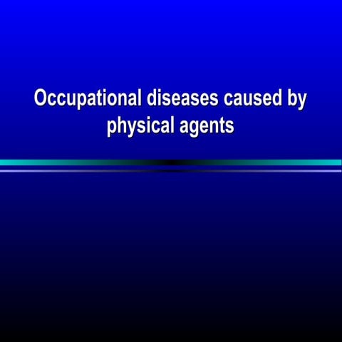 Vibration Disease caused by Physical agents