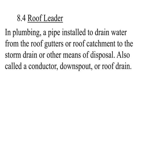 8.4 roof leader