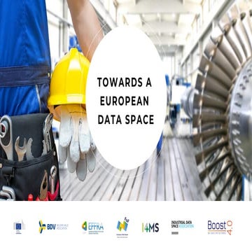 Towards a European Industrial Data Space: The Boost 4.0 Initiative