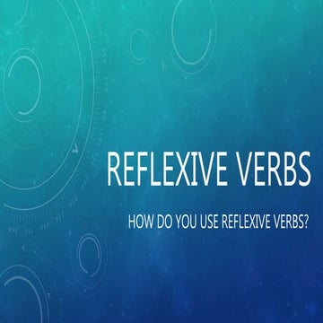 Los verbos Reflexivos