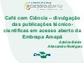 Café com Ciência – divulgação das publicações técnico-científicas em acesso aberto da Embrapa Amapá