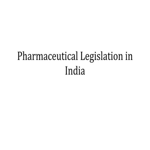 Pharmaceutical legislation in India