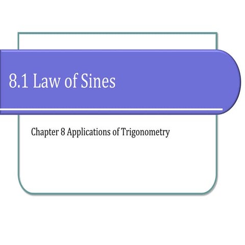 8.1 Law of Sines