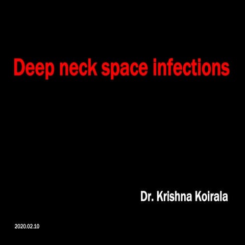 8. deep neck space infections