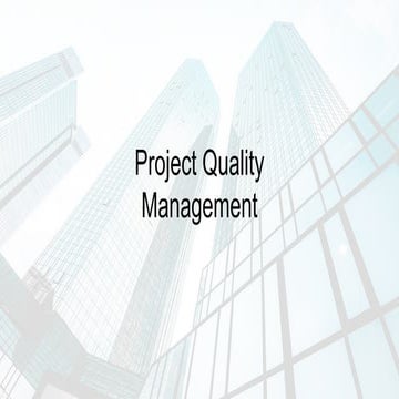 8.0 Project Quality Management Overview