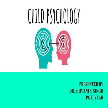 Child psychology in pediatric dentistry