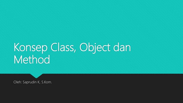 8. konsep class, object dan method