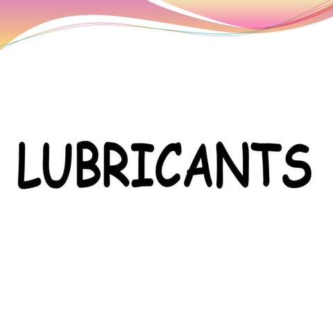 Lubricants and Lubrications