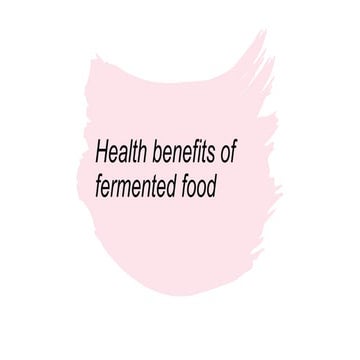 Health benefits of fermented food 
