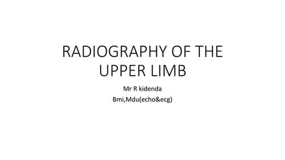 Upper limb radiography | PPT