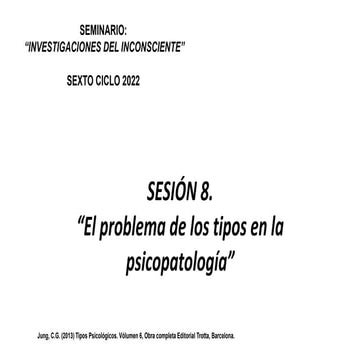 JUNG Y LOS TIPOS EN LA PSICOPATOLOGÍA