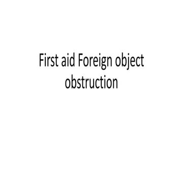 First aid Foreign object obstruction.pdf