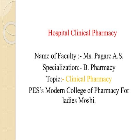 Clinical Pharmacy, Definition, Scope and Development –In India and other Coun...