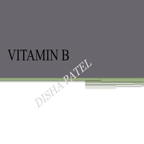 8.3 VITAMIN B.pptx  All type of vitamins