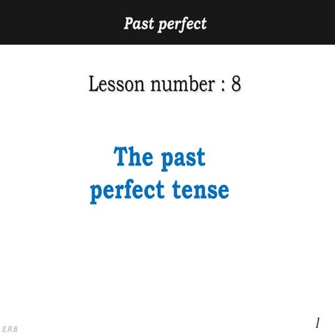 The past perfect tense | PPT