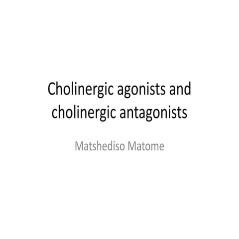8. Cholinergic agonists and anticholinergics.pdf
