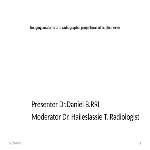 8.sciatic nerve radiology oooolllho.pptx
