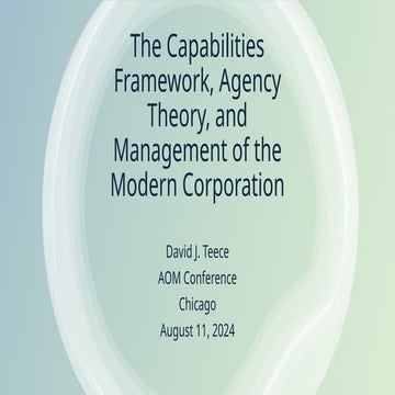 The Capabilities Framework, Agency Theory, and Management of the Modern Corpo...