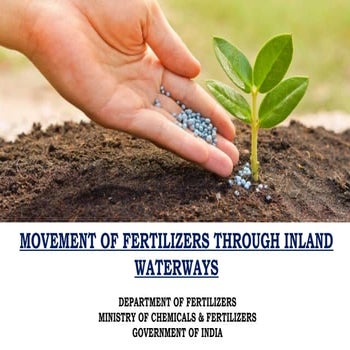 8. Fertilizers_PPT INLAND WATERWAYS _.pptx