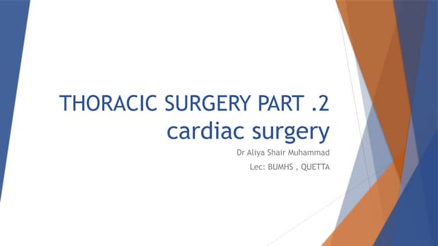 8 .THORACIC SURGERY ( Cardiac Surgery) part 2..pptx