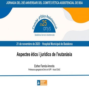 Presentació "Reptes ètics i jurídics de l'eutanàsia"