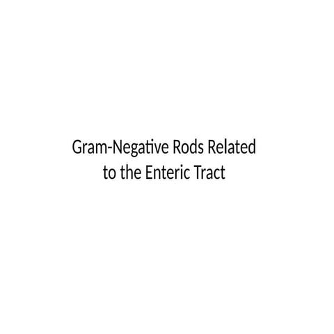 Common Gram Negative Rod Enteric Tract infection ppt | PPTX
