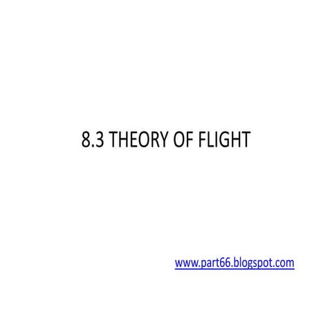 EASA PART-66 MODULE 8.3 : THEORY OF FLIGHT