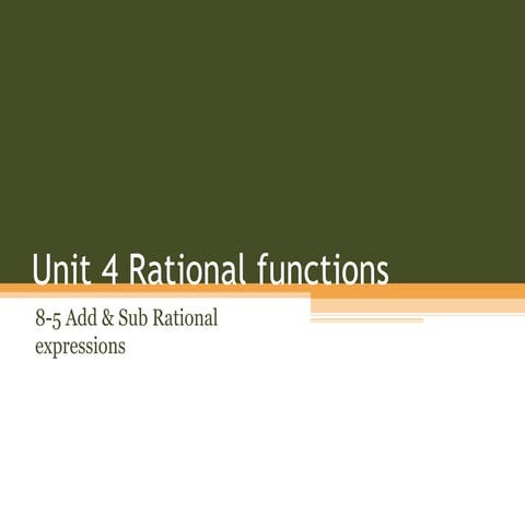 8-5 Adding and Subtracting Rational Expressions