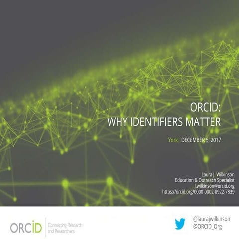 Orcid: why identifiers matter