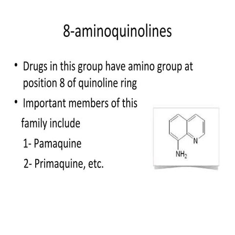 8 aminoquinolines