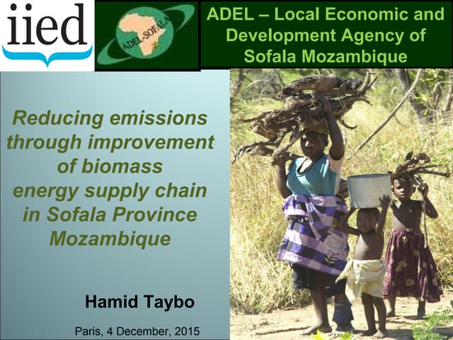 Reducing emissions through improvement of biomass energy supply chain in Sofala Province, Mozambique