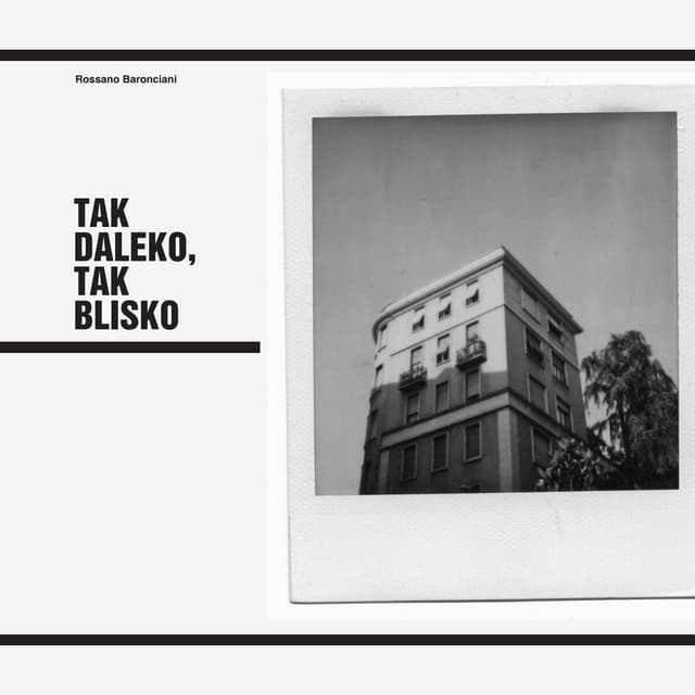 Rossano Baronciani, Tak daleko, tak blisko, Nowoczesności