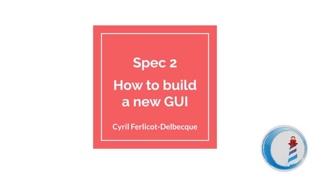 Spec2: How to Build a new GUI