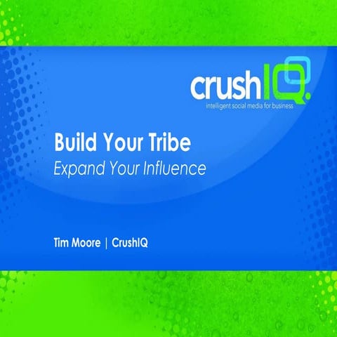 Build Your Tribe