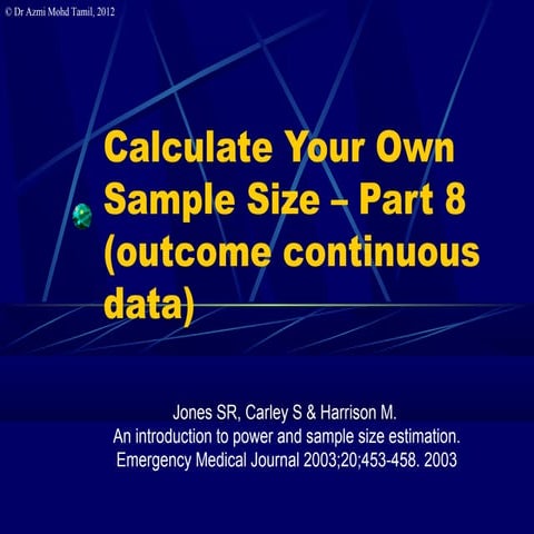 8.Calculate samplesize for clinical trials (continuous outcome)