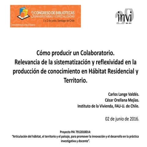 Cómo producir un colaboratorio. Relevancia de la sistematización y reflexibil...