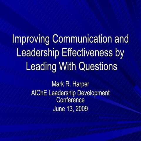 8.  communicating with questions mark harper (not presented)